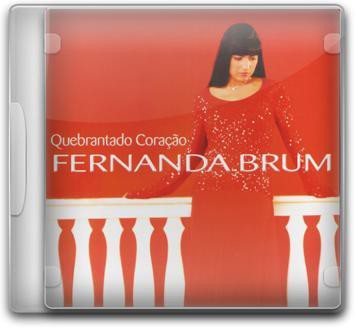 CD > Fernanda Brum >Quebrantado Coração