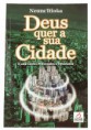 Deus quer sua  cidade 